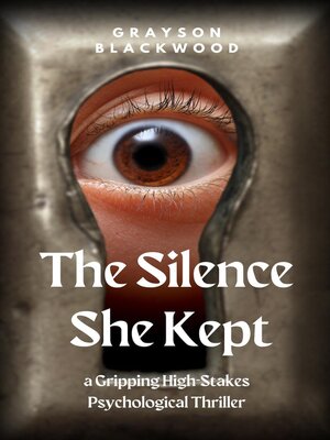 cover image of The Silence She Kept